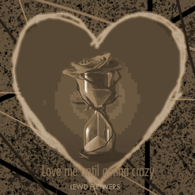 love me until gonna crazy (Unplugged Cover) Front Cover