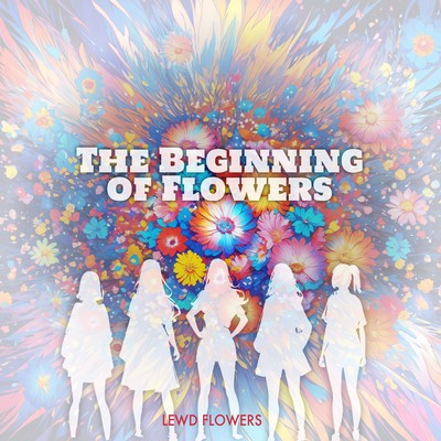 花のはじまり - The Beginning of Flowersのジャケット写真