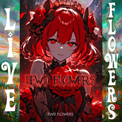 LF--Lewd Flowers (Self Cover) Front Cover