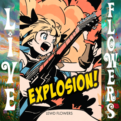 LF -YEAH - Explosion! (Self Cover) Front Cover
