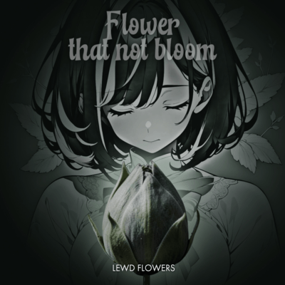 Flower that not bloom Front Cover