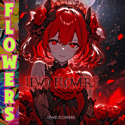 F-Lewd Flowers (Self Cover) Front Cover