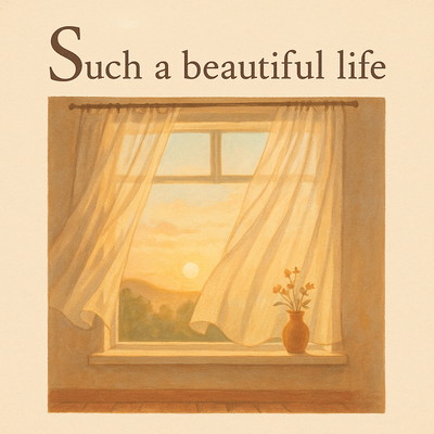 Such a beautiful lifeのジャケット写真