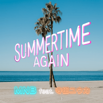 SUMMERTIME AGAIN (feat. TERDA YUUKA) Front Cover