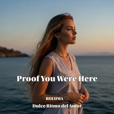 Proof You Were Hereのジャケット写真