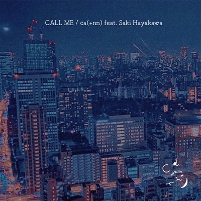 CALL ME (feat. Saki Hayakawa)のジャケット写真