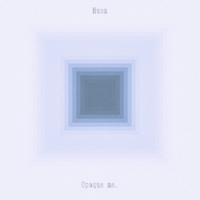 Opaque me.のジャケット写真