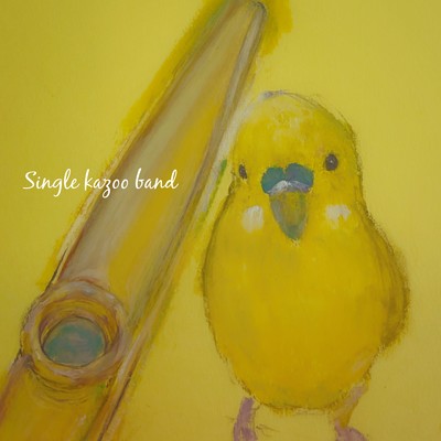 Single kazoo bandのジャケット写真