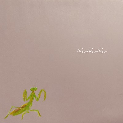 Na - Na- Na- Front Cover