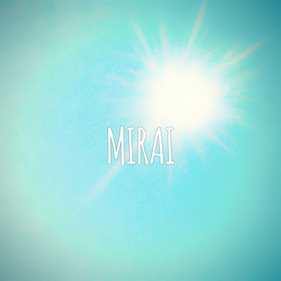 MIRAIのジャケット写真