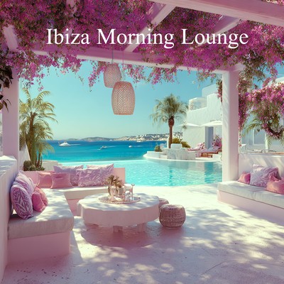 Ibiza Morning Loungeのジャケット写真