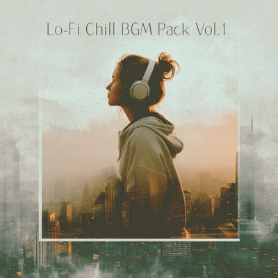 Lo -Fi Chill BGM Pack Vol.1 - Short Loops for Social Media Front Cover