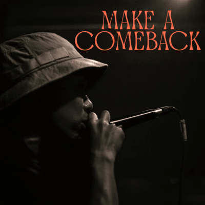 MAKE A COMEBACKのジャケット写真
