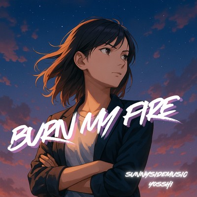 Burn My Fire Front Cover