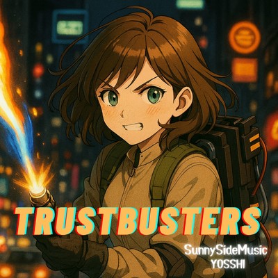 TRUSTBUSTERS - Kyokō Slayer Front Cover