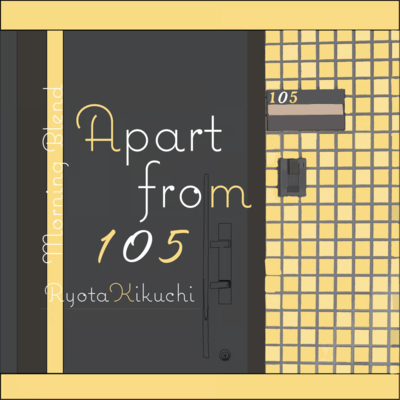Apart from 105 "Morning Blend"のジャケット写真