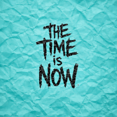 The Time is Now Front Cover