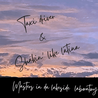 Taxi driver & Shakin' like Latinaのジャケット写真