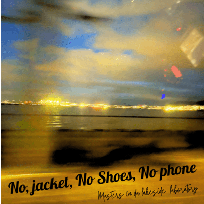 No jacket, No shoes, No phone Front Cover