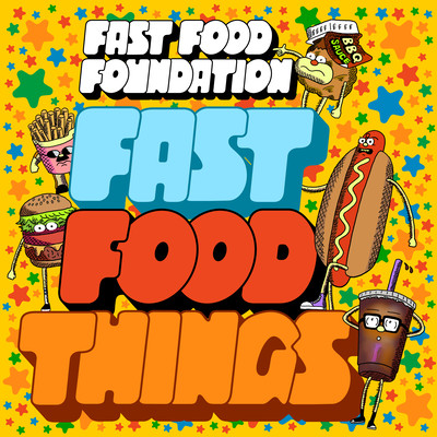 FAST FOOD THINGS Front Cover