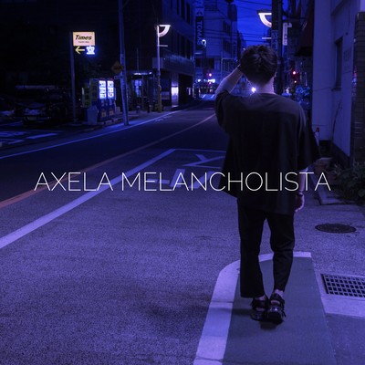 AXELA MELANCHOLISTAのジャケット写真