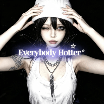 Everybody Hotterのジャケット写真