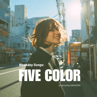 Weekday Songs: FIVE COLOR Front Cover