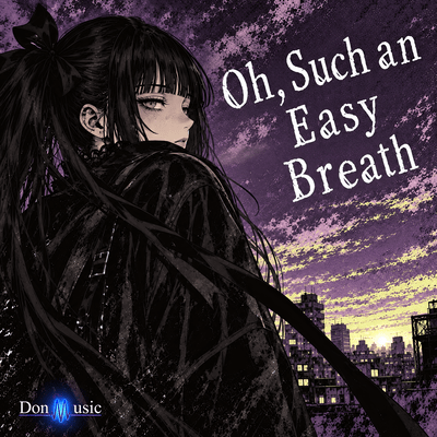 Oh, Such an Easy Breath Front Cover