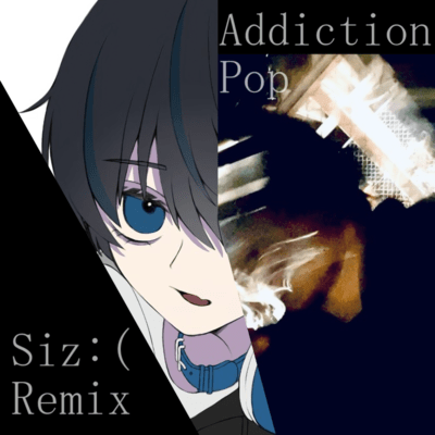 Addicition Pop (Siz: (Remix) Front Cover