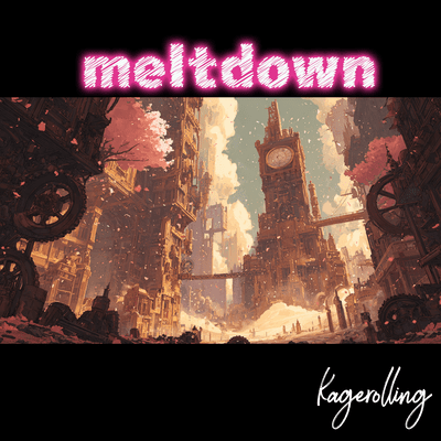 meltdownのジャケット写真