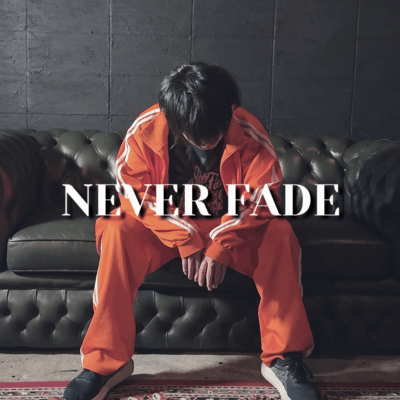 NEVER FADE Front Cover