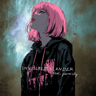 Invisible Slander (feat. yuria sky) Front Cover