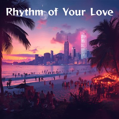 Rhythm of Your Love Front Cover