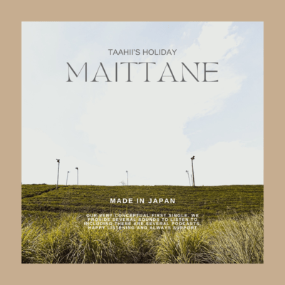 MAITTANE (feat. TAAHII'S HOLIDAY) Front Cover