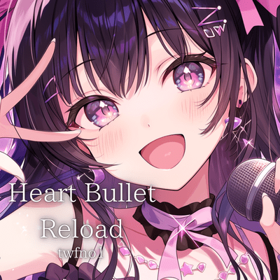 Heart Bullet Reload Front Cover