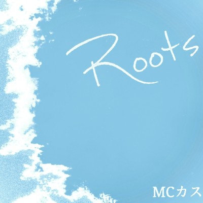 Rootsのジャケット写真