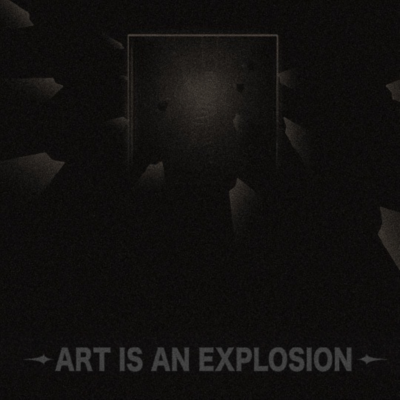 Art Is an Explosion Front Cover