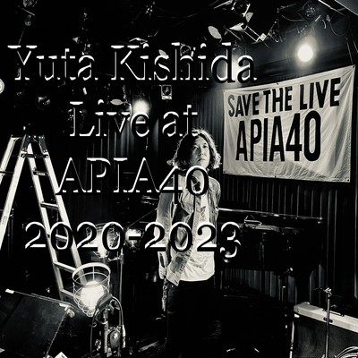 Yuta Kishida (Live at APIA40) Front Cover