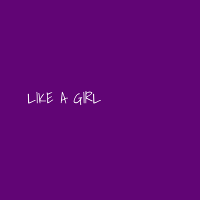 LIKE A GIRL Front Cover