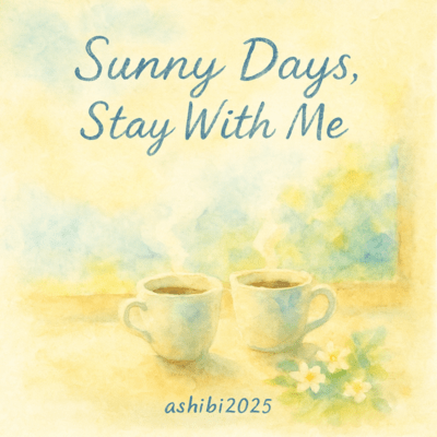 Sunny Days, Stay With Meのジャケット写真