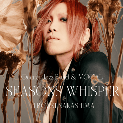 SEASONS WHISPER (Quintet Jazz Band & VOCAL)のジャケット写真