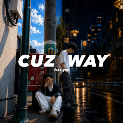Cuz way (feat. ynz) Front Cover