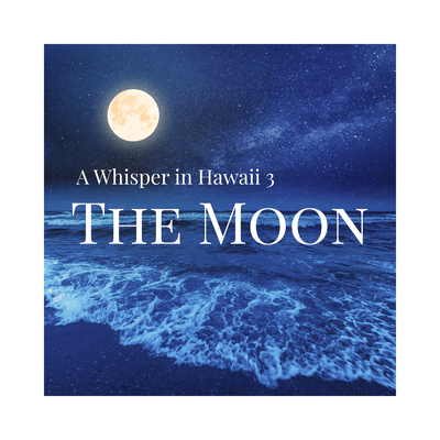 A Whisper in Hawaii 3 (The Moon) Front Cover