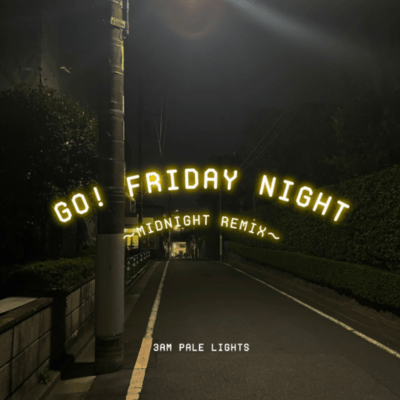 Go! Friday Night (Midnight Remix) Front Cover