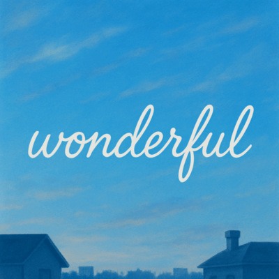 Wonderful (feat. 大夢, SIGANA-P & Tommy Tommy)のジャケット写真