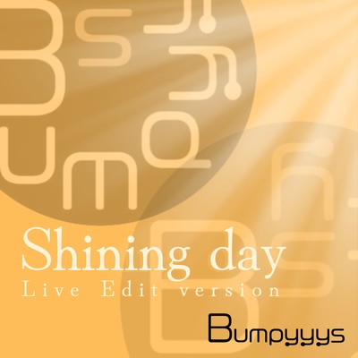 Shining day (Live Edit version)のジャケット写真
