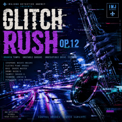 GLITCH RUSH OP.12のジャケット写真