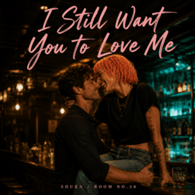 I Still Want You to Love Me Front Cover