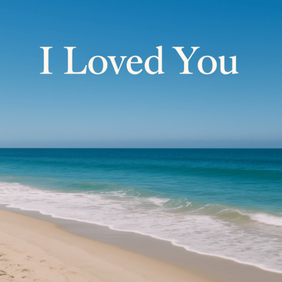 I Loved You (feat. keranomusume) Front Cover