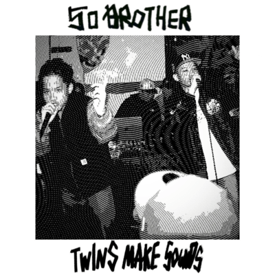 TWINS MAKE SOUNDSのジャケット写真